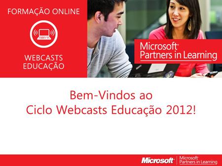 Ciclo Webcasts Educação 2012!