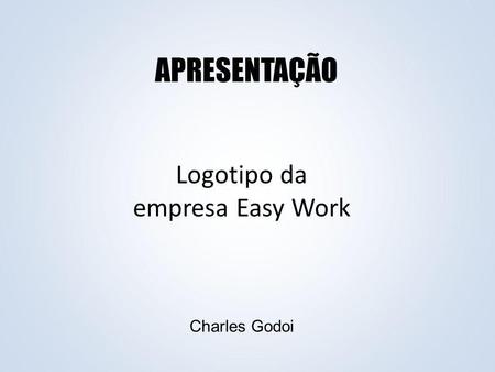 Logotipo da empresa Easy Work