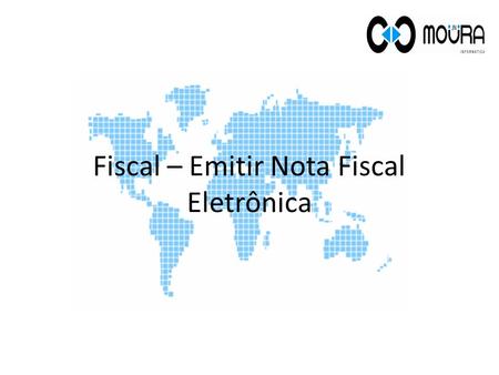Fiscal – Emitir Nota Fiscal Eletrônica