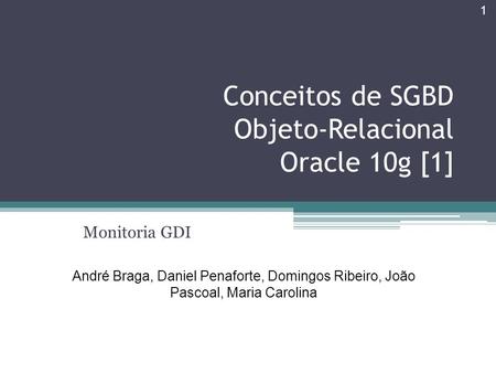 Conceitos de SGBD Objeto-Relacional Oracle 10g [1]