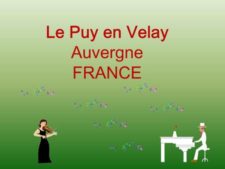 Le Puy en Velay Auvergne FRANCE.