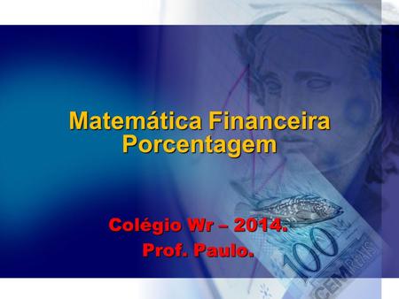 Matemática Financeira Porcentagem