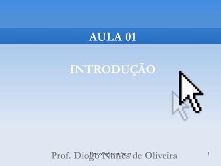 Prof. Diogo Nunes de Oliveira