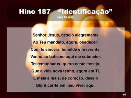 Hino 187 – “Identificação” Luiz Soares