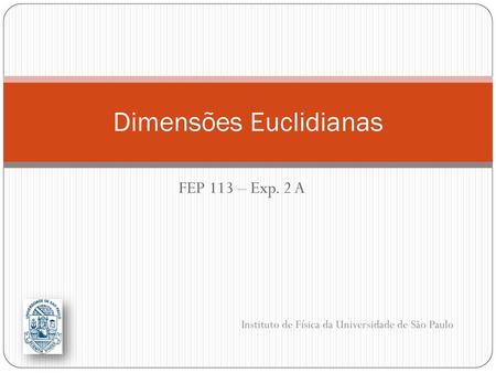 Dimensões Euclidianas