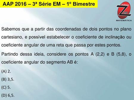 AAP 2016 – 3ª Série EM – 1º Bimestre
