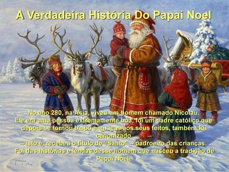 A Verdadeira História Do Papai Noel