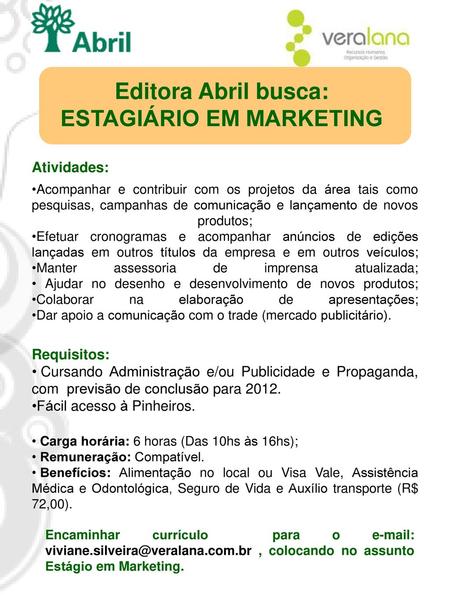 Editora Abril busca: ESTAGIÁRIO EM MARKETING