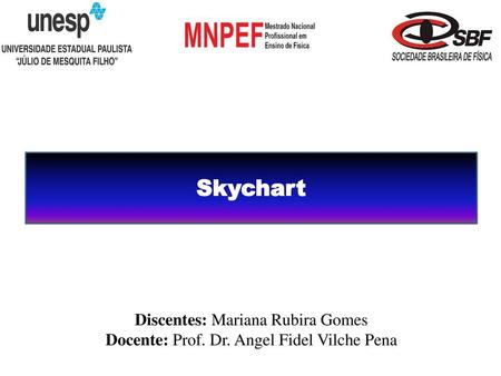 Skychart Discentes: Mariana Rubira Gomes