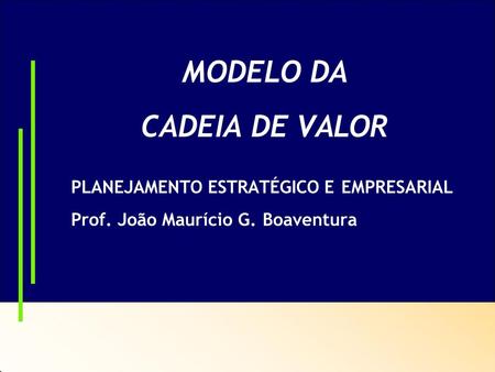 MODELO DA CADEIA DE VALOR