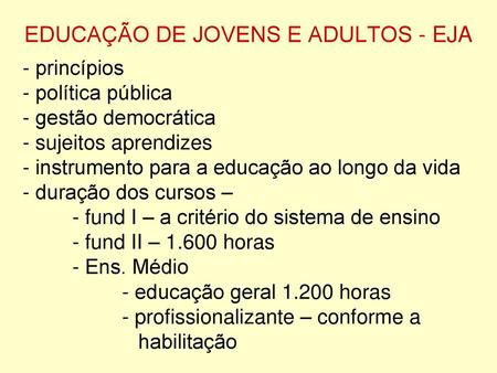 EDUCAÇÃO DE JOVENS E ADULTOS - EJA
