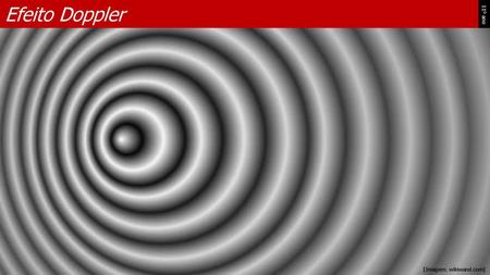 Efeito Doppler 11º ano [Imagem: wikiwand.com].