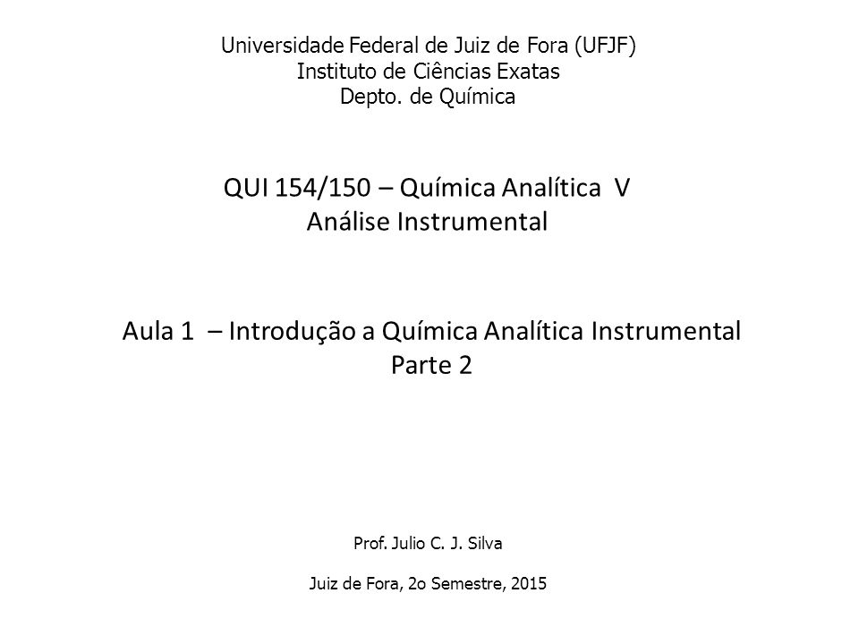 QUI 154/150 – Química Analítica V Análise Instrumental - ppt carregar