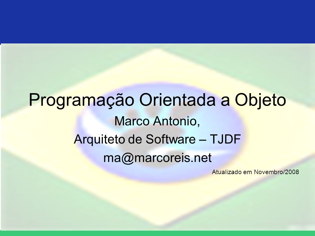 Programação Orientada a Objetos - ppt carregar