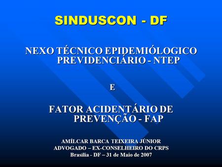 SINDUSCON - DF E NEXO TÉCNICO EPIDEMIÓLOGICO PREVIDENCIÁRIO - NTEP