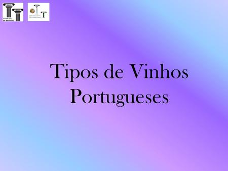 Tipos de Vinhos Portugueses