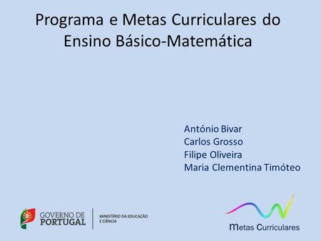 Programa e Metas Curriculares do Ensino Básico-Matemática