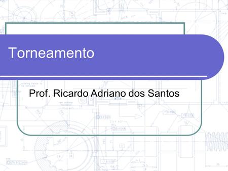 Prof. Ricardo Adriano dos Santos