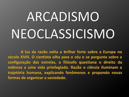 ARCADISMO NEOCLASSICISMO
