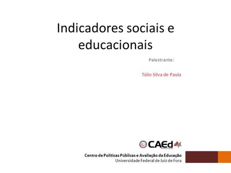 Indicadores sociais e educacionais