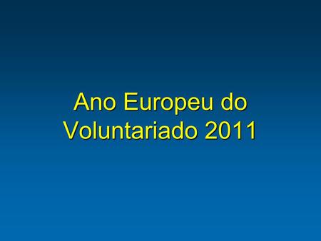 Ano Europeu do Voluntariado 2011