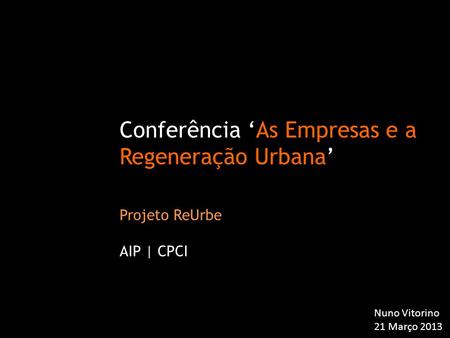 Conferência ‘As Empresas e a Regeneração Urbana’
