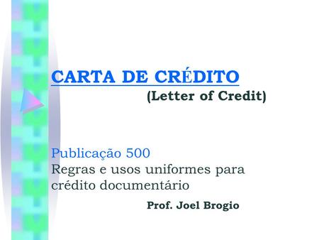 CARTA DE CRÉDITO (Letter of Credit)