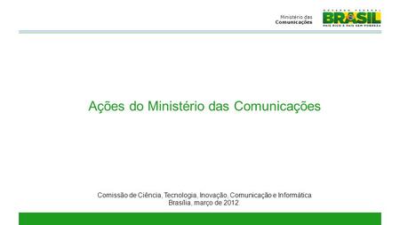 Ações do Ministério das Comunicações
