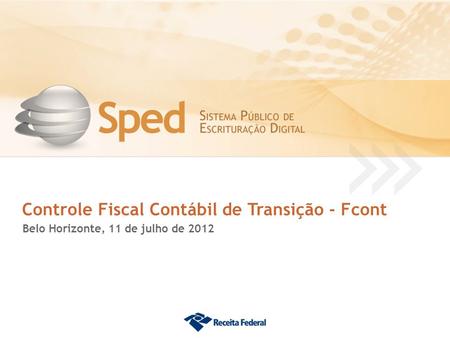 Controle Fiscal Contábil de Transição - Fcont