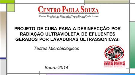 Testes Microbiológicos Bauru-2014