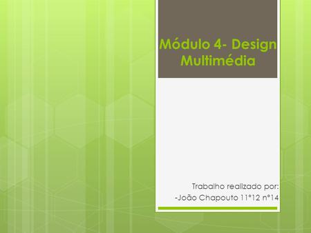 Módulo 4- Design Multimédia