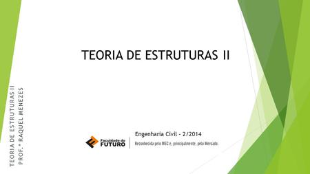 TEORIA DE ESTRUTURAS II