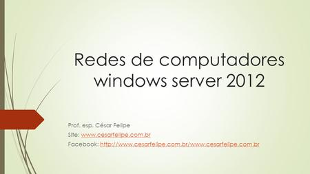 Redes de computadores windows server 2012
