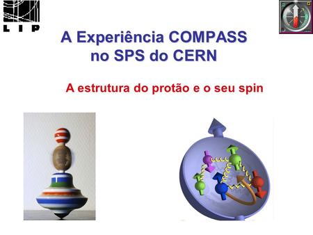 A Experiência COMPASS no SPS do CERN