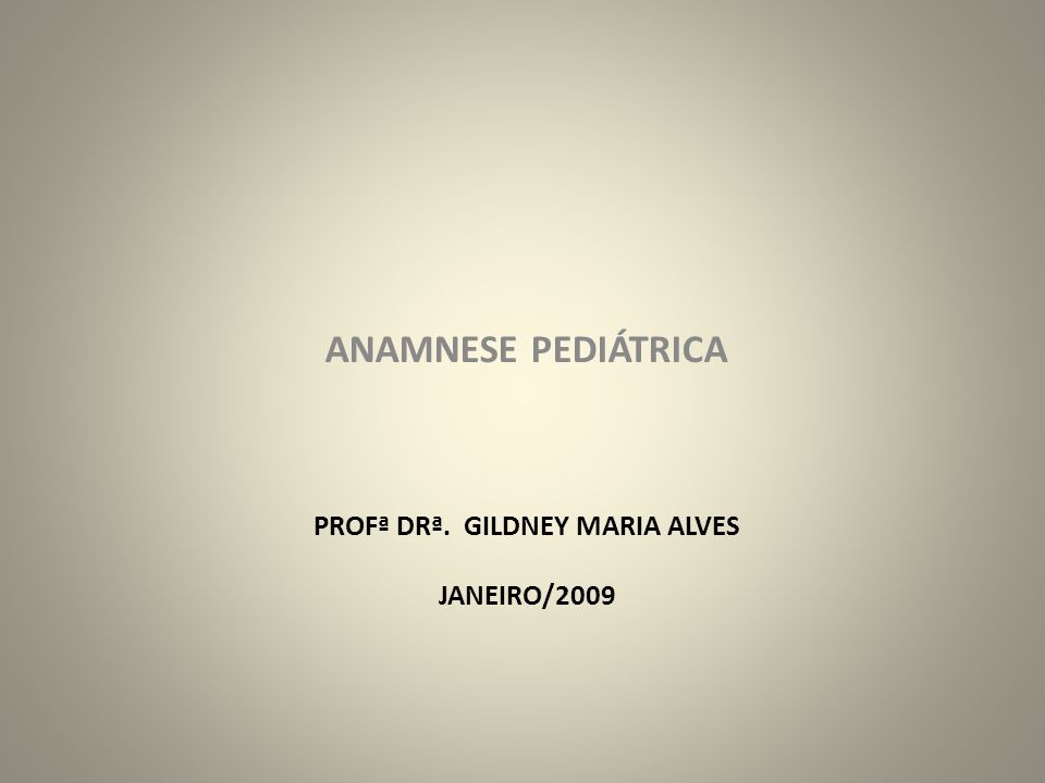 FACULDADE DE CAMPINA GRANDE – FAC-CG COMPONENTE CURRICULAR: SEMIOLOGIA E  SEMIOTÉCNICA DOCENTE: LÍDIA MARIA ALBUQUERQUE ANAMNESE. - ppt carregar