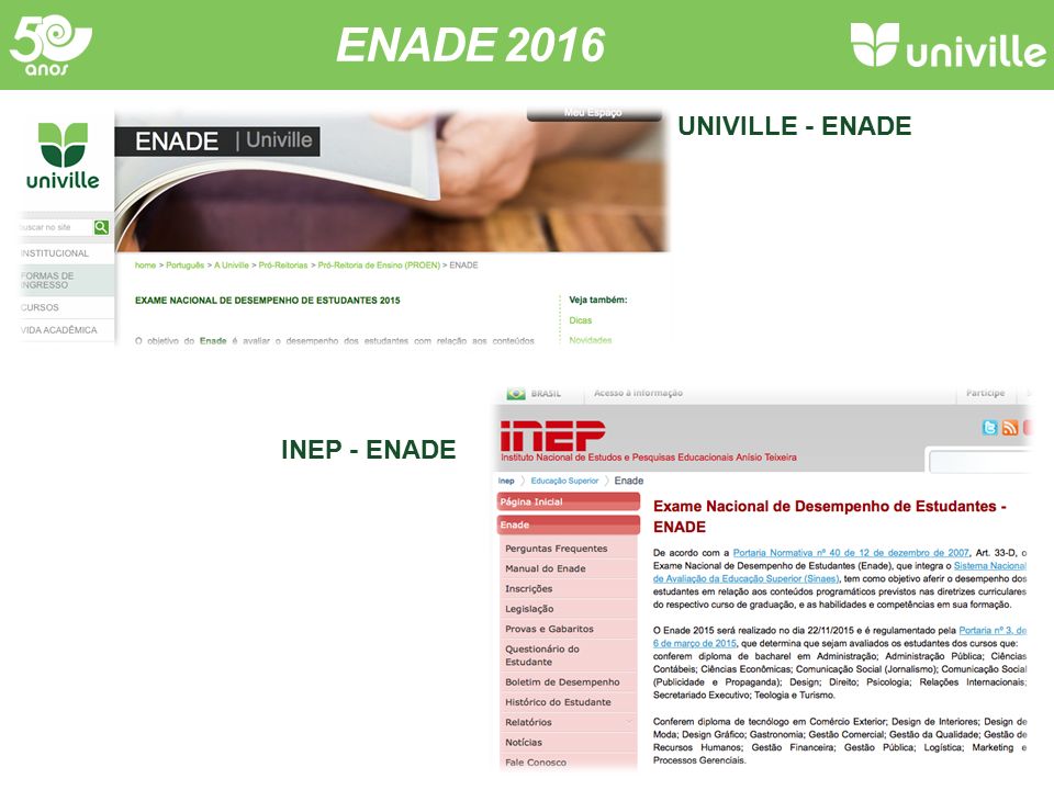 ENADE 2016 UNIVILLE - ENADE INEP - ENADE