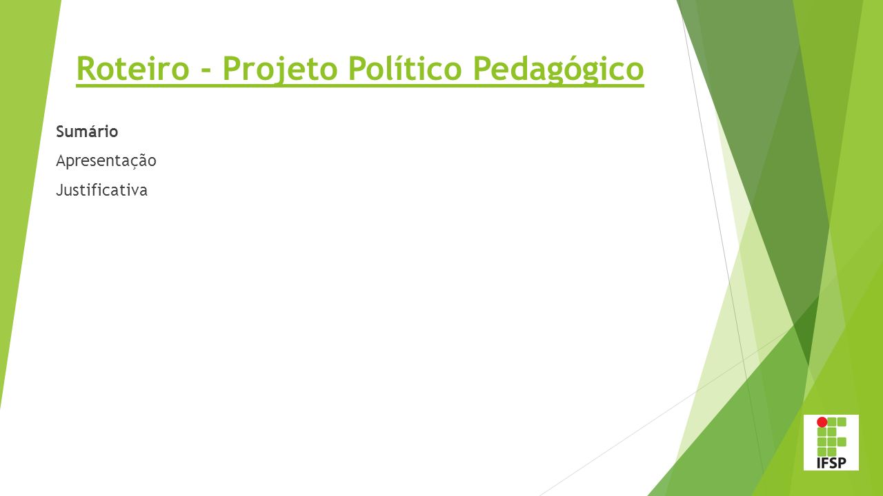 Roteiro - Projeto Político Pedagógico