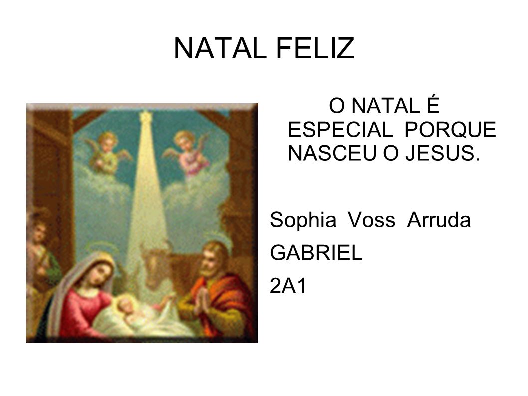 Feliz natal! Luis Daniel 3a1 - ppt video online carregar