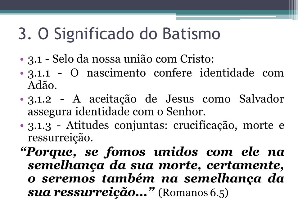 Significado bíblico do batismo - Bíblia