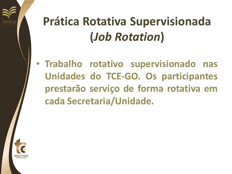 Prática Rotativa Supervisionada (Job Rotation)