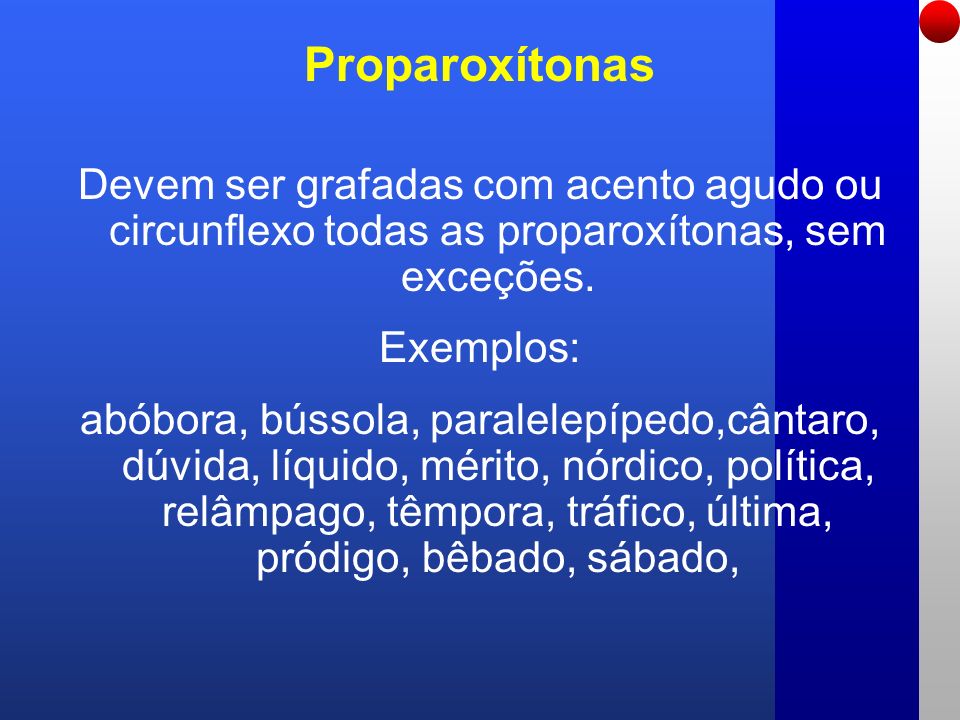 Exemplos de paroxitonas