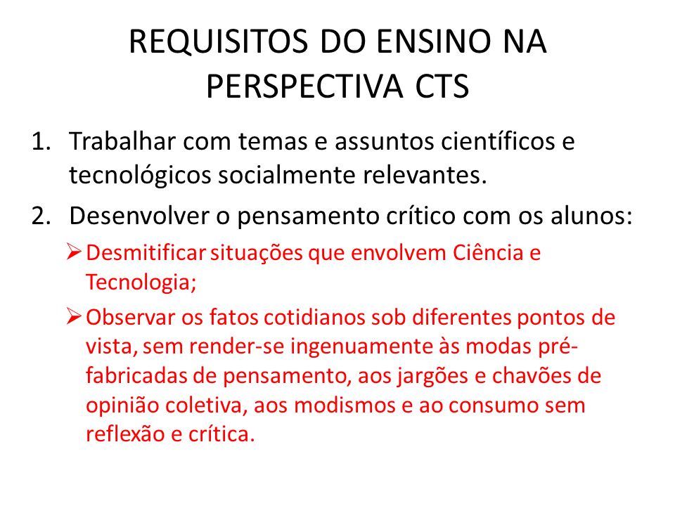 REQUISITOS DO ENSINO NA PERSPECTIVA CTS