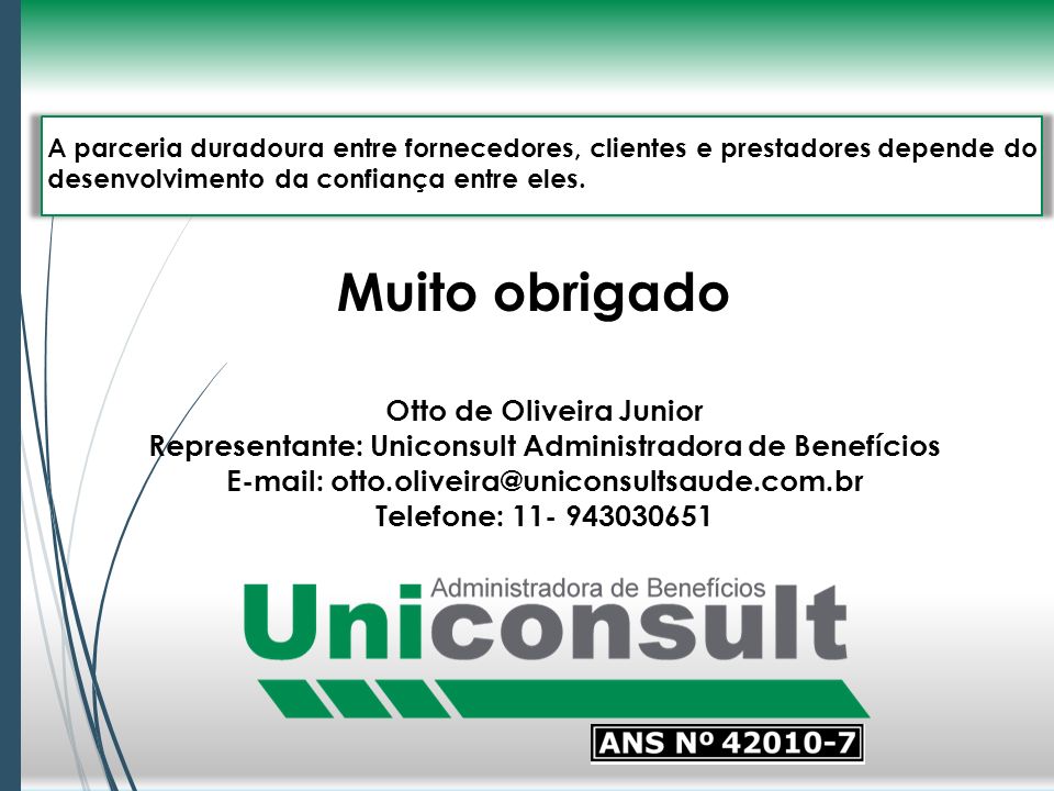 Muito obrigado Otto de Oliveira Junior