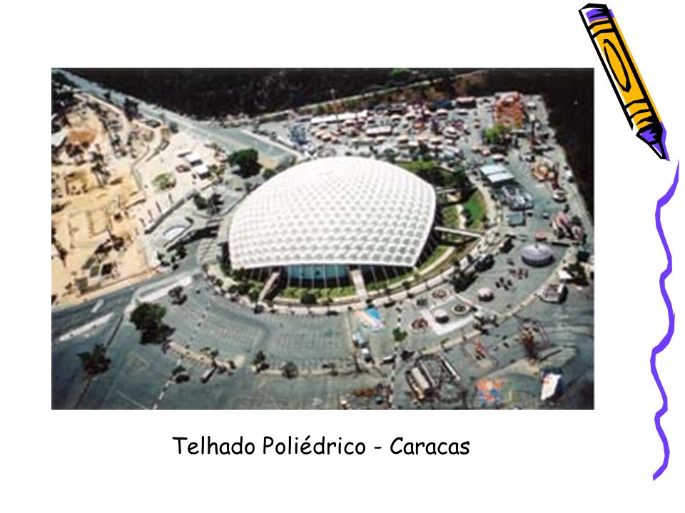 Telhado Poliédrico - Caracas