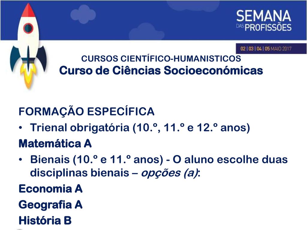 CURSOS CIENTÍFICO-HUMANISTICOS Curso de Ciências Socioeconómicas