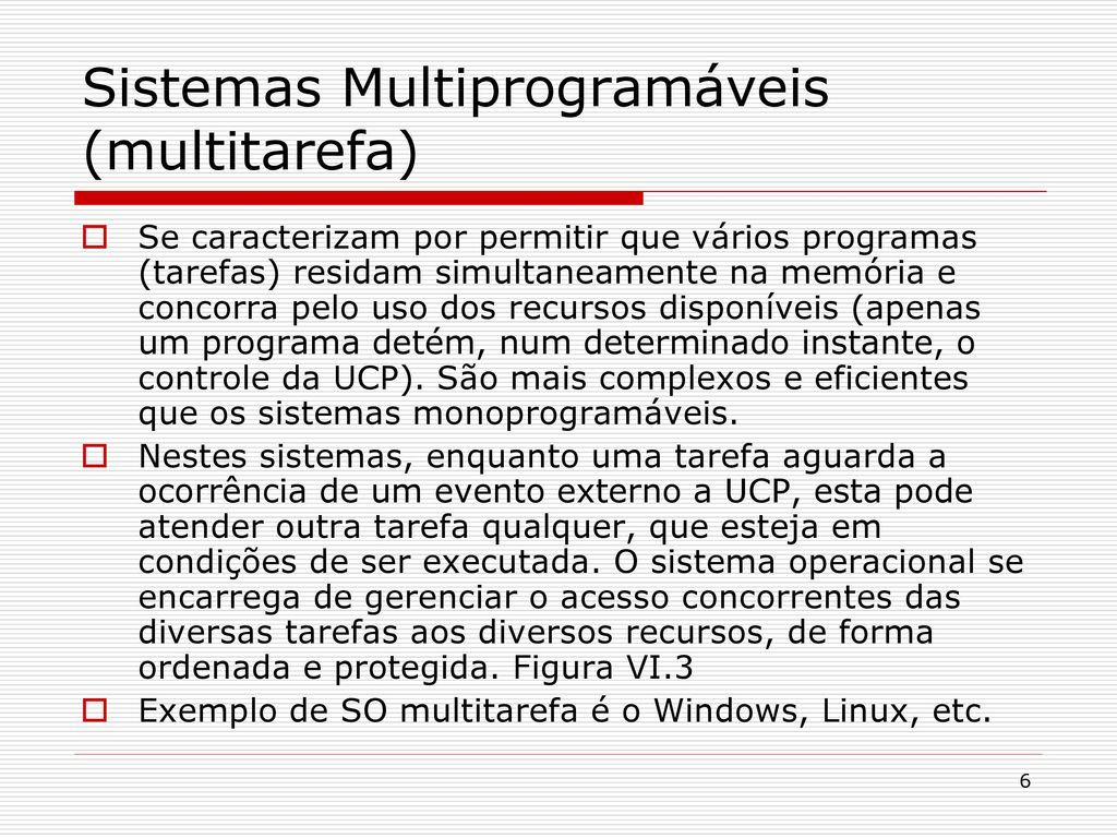 Sistemas Multiprogramáveis (multitarefa)