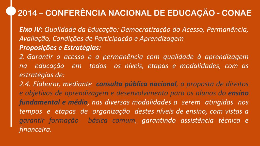 2014 – CONFERÊNCIA NACIONAL DE EDUCAÇÃO - CONAE