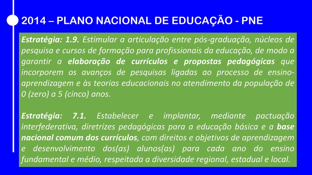 2014 – PLANO NACIONAL DE EDUCAÇÃO - PNE