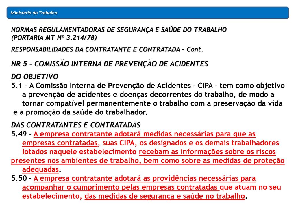 NR 5 - COMISSÃO INTERNA DE PREVENÇÃO DE ACIDENTES DO OBJETIVO