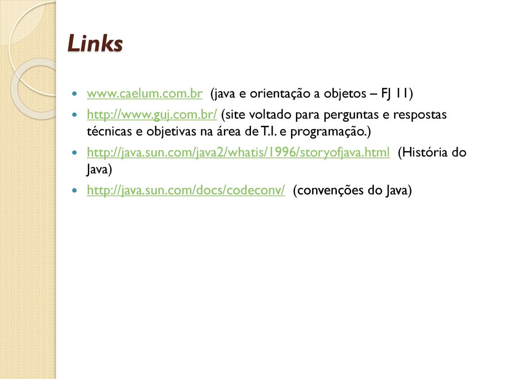 Links   (java e orientação a objetos – FJ 11)